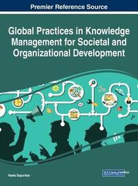 bokomslag Global Practices in Knowledge Management for Societal and Organizational Development