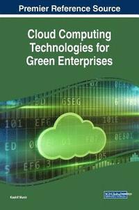 bokomslag Cloud Computing Technologies for Green Enterprises