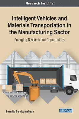 bokomslag Intelligent Vehicles and Materials Transportation in the Manufacturing Sector
