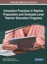 bokomslag Innovative Practices in Teacher Preparation and Graduate-Level Teacher Education Programs