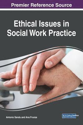 Antonio Sandu, Ana Frunza - Ethical Issues in Social Work Practice, Inbunden