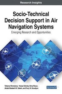 bokomslag Socio-Technical Decision Support in Air Navigation Systems