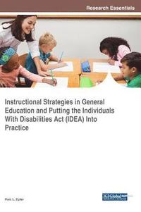bokomslag Instructional Strategies in General Education and Putting the Individuals With Disabilities Act (IDEA) Into Practice