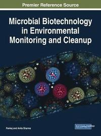bokomslag Microbial Biotechnology in Environmental Monitoring and Cleanup