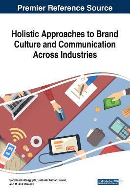 Holistic Approaches to Brand Culture and Communication Across Industries 1