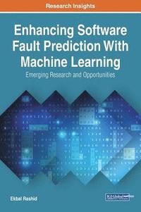 bokomslag Enhancing Software Fault Prediction With Machine Learning