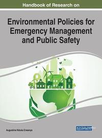 bokomslag Handbook of Research on Environmental Policies for Emergency Management and Public Safety