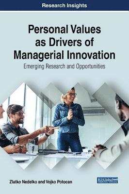 bokomslag Personal Values as Drivers of Managerial Innovation: Emerging Research and Opportunities