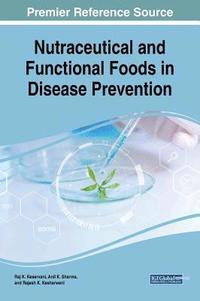 bokomslag Nutraceutical and Functional Foods in Disease Prevention