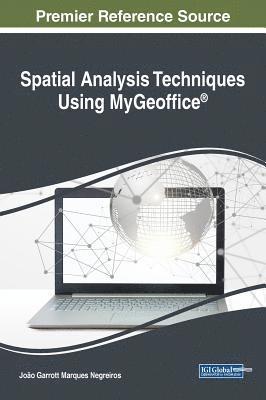 Spatial Analysis Techniques Using MyGeoffice 1