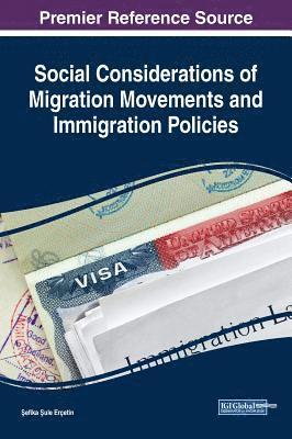 Social Considerations of Migration Movements and Immigration Policies 1