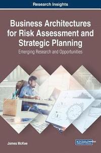 bokomslag Business Architectures for Risk Assessment and Strategic Planning