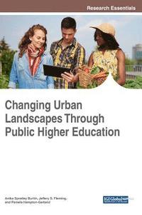 bokomslag Changing Urban Landscapes Through Public Higher Education