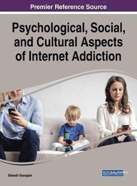 bokomslag Psychological, Social, and Cultural Aspects of Internet Addiction