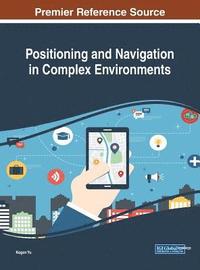 bokomslag Positioning and Navigation in Complex Environments