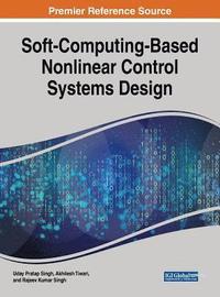 bokomslag Soft-Computing-Based Nonlinear Control Systems Design