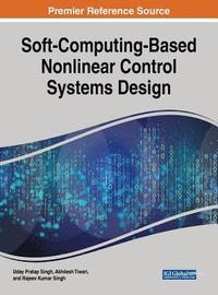 bokomslag Soft-Computing-Based Nonlinear Control Systems Design