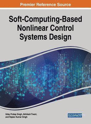 Soft-Computing-Based Nonlinear Control Systems Design 1