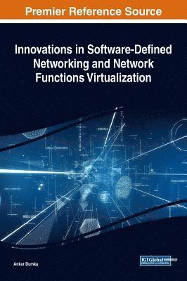 Ankur Dumka - Innovations in Software-Defined Networking and Network Functions Virtualization, Inbunden