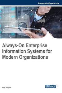 bokomslag Always-On Enterprise Information Systems for Modern Organizations