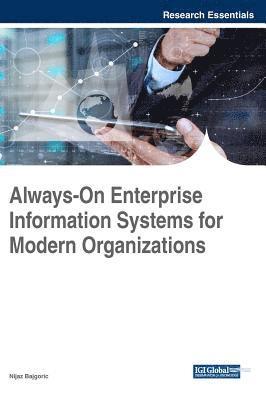 Always-On Enterprise Information Systems for Modern Organizations 1