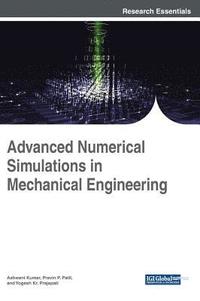 bokomslag Advanced Numerical Simulations in Mechanical Engineering
