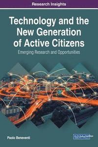 bokomslag Technology and the New Generation of Active Citizens
