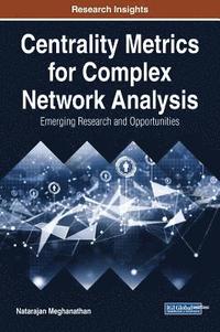 bokomslag Centrality Metrics for Complex Network Analysis
