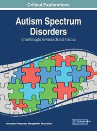 bokomslag Autism Spectrum Disorders: Breakthroughs in Research and Practice