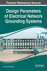 bokomslag Design Parameters of Electrical Network Grounding Systems