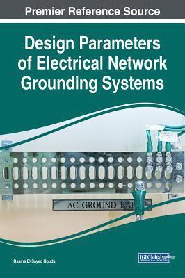 Design Parameters of Electrical Network Grounding Systems 1