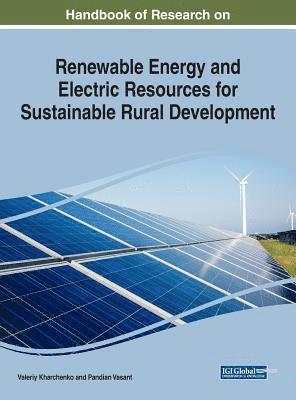 Valeriy Kharchenko, Pandian Vasant - Handbook of Research on Renewable Energy and Electric Resources for Sustainable Rural Development, Inbunden