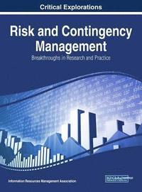 bokomslag Risk and Contingency Management: Breakthroughs in Research and Practice