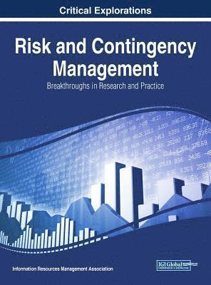 bokomslag Risk and Contingency Management: Breakthroughs in Research and Practice