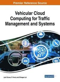 bokomslag Vehicular Cloud Computing for Traffic Management and Systems