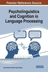 bokomslag Psycholinguistics and Cognition in Language Processing