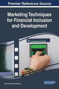 bokomslag Marketing Techniques for Financial Inclusion and Development