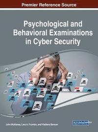bokomslag Psychological and Behavioral Examinations in Cyber Security