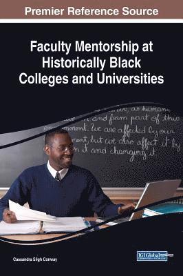 Faculty Mentorship at Historically Black Colleges and Universities 1