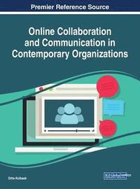 bokomslag Online Collaboration and Communication in Contemporary Organizations