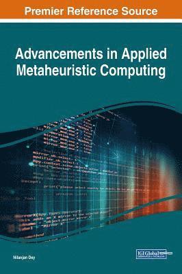 bokomslag Advancements in Applied Metaheuristic Computing