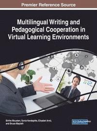 bokomslag Multilingual Writing and Pedagogical Cooperation in Virtual Learning Environments