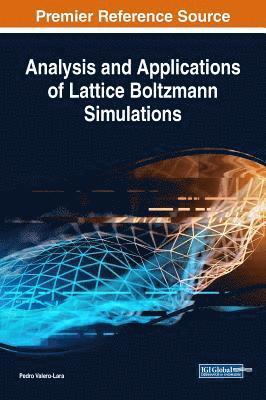 bokomslag Analysis and Applications of Lattice Boltzmann Simulations