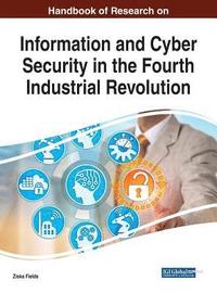 bokomslag Handbook of Research on Information and Cyber Security in the Fourth Industrial Revolution