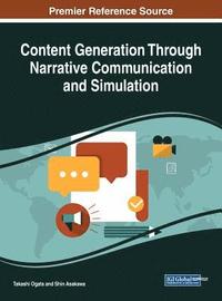bokomslag Content Generation Through Narrative Communication and Simulation