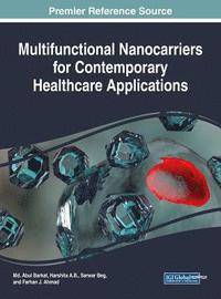 bokomslag Multifunctional Nanocarriers for Contemporary Healthcare Applications