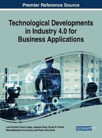 bokomslag Technological Developments in Industry 4.0 for Business Applications