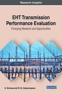 bokomslag EHT Transmission Performance Evaluation: Emerging Research and Opportunities