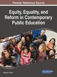 bokomslag Equity, Equality, and Reform in Contemporary Public Education
