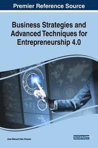 bokomslag Business Strategies and Advanced Techniques for Entrepreneurship 3.0